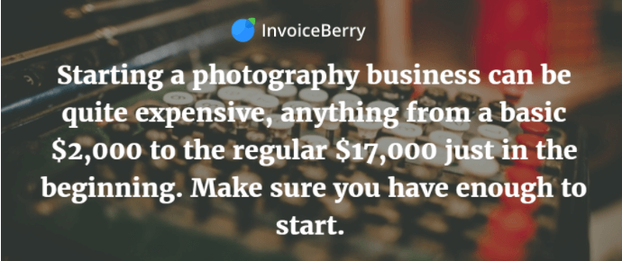It can be expensive to start in photography, so check to make sure you have enough funds