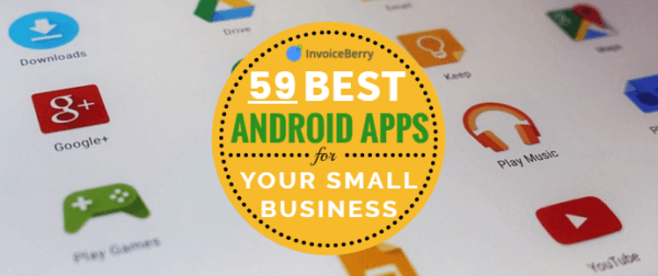Check out our list of the 59 best Android apps for small business owners