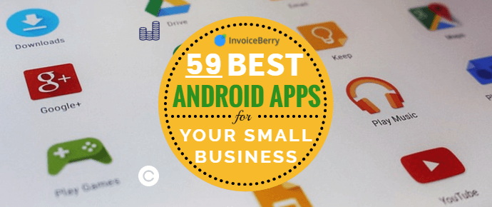Check out our list of the 59 best Android apps for small business owners