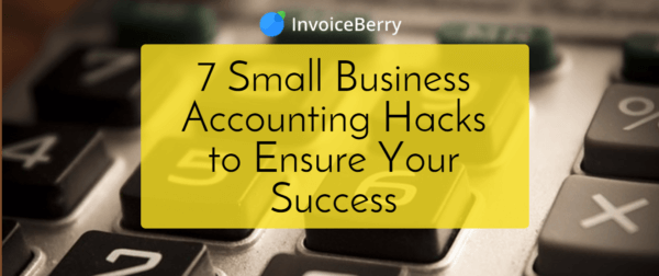 Check out our brilliant small business accounting hacks to get your business really going
