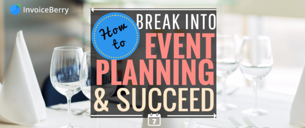 Find out how to break into the event planning industry and succeed with these surefire tips!