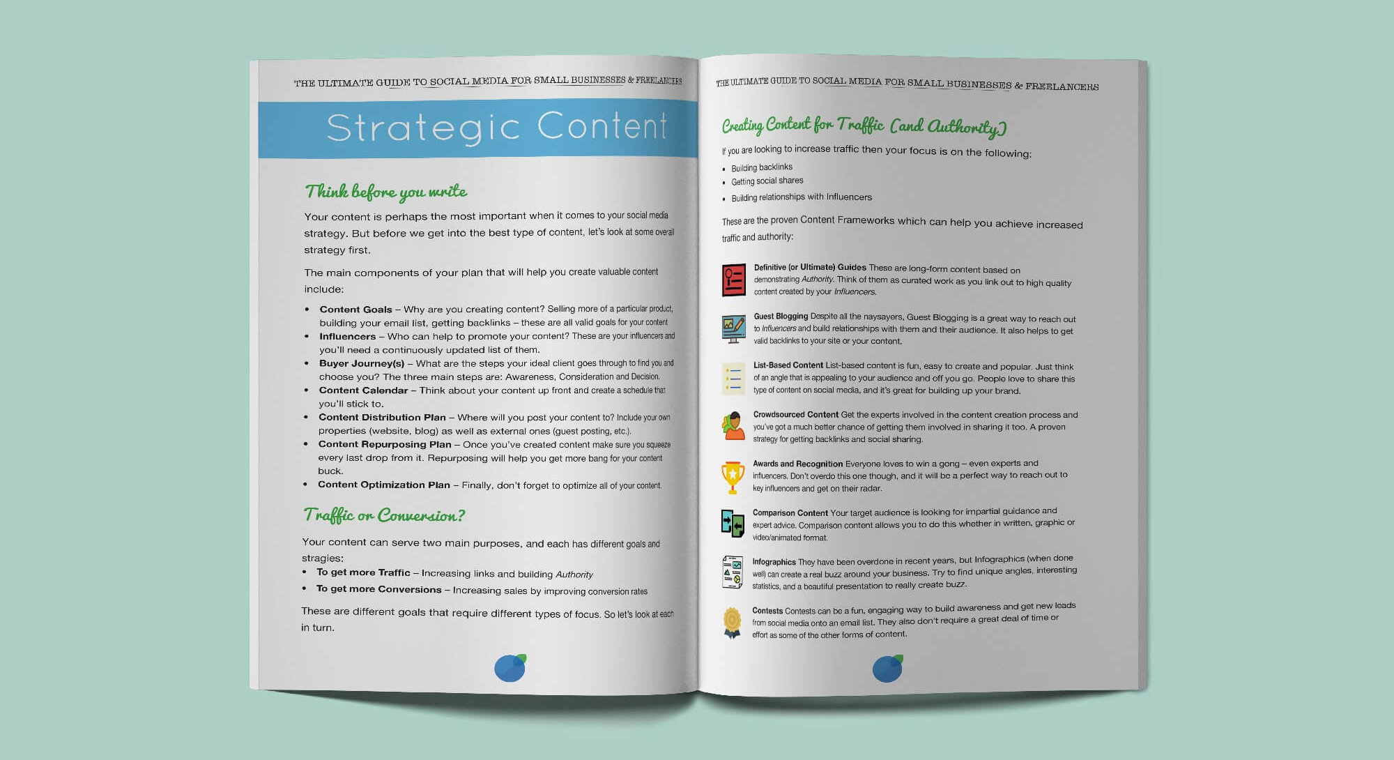The Ultimate Guide to Social Media for Small Businesses & Freelancers has practical information to help you generate leads and convert traffic
