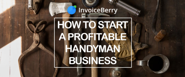Check out our full guide on how to start your own profitable handyman business