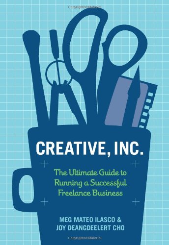 Creative, Inc. is a fantastic book for creative freelancers