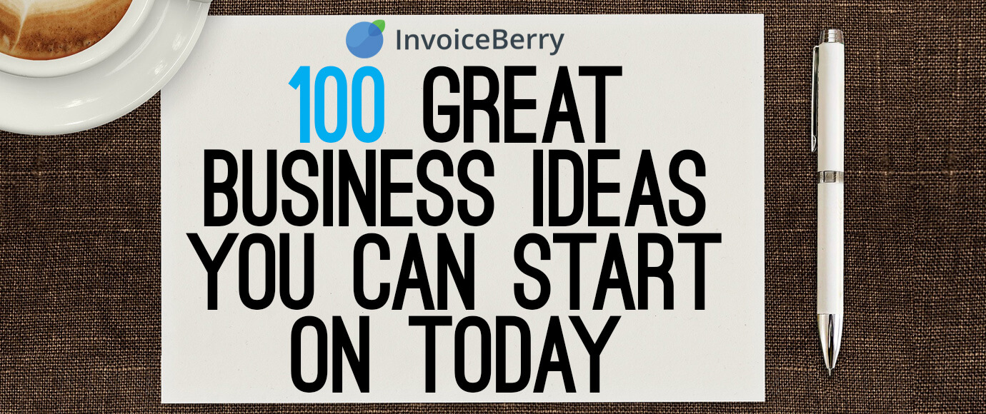 These are the 100 best business ideas you can use for your new business