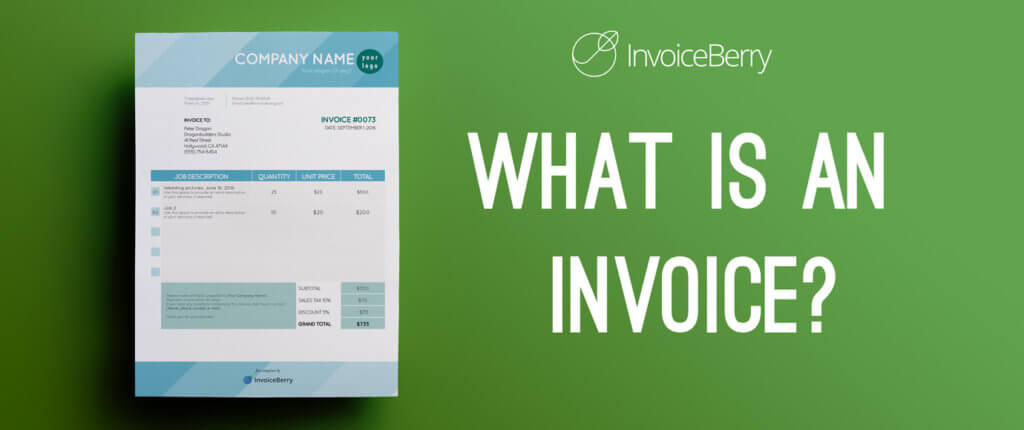 Check out our full guide for what is an invoice and how to make one