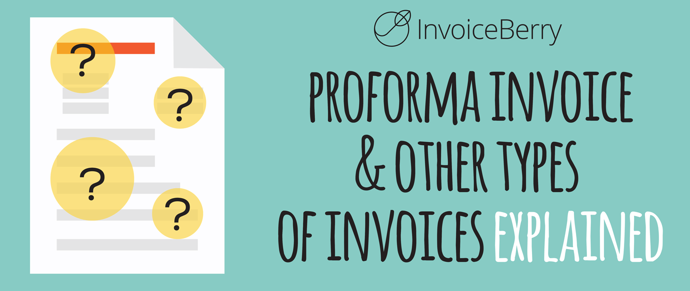 proforma invoice other types of invoices invoiceberry blog proforma invoice meaning