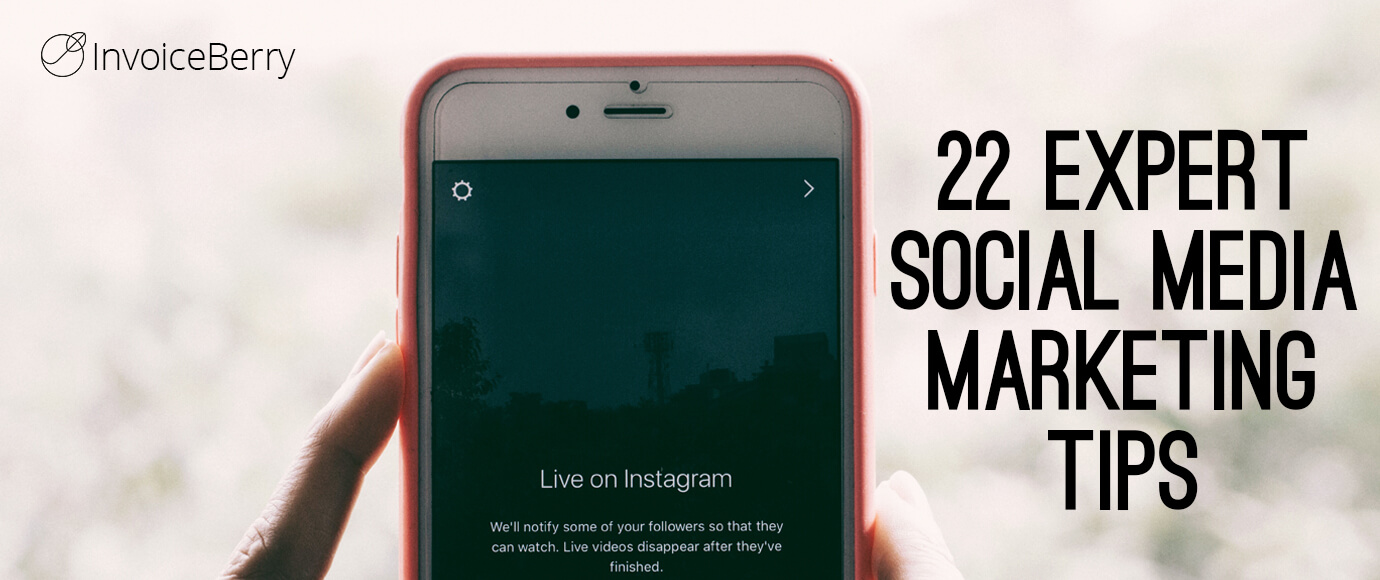 Get our the ingenious social media marketing tips from 22 business experts