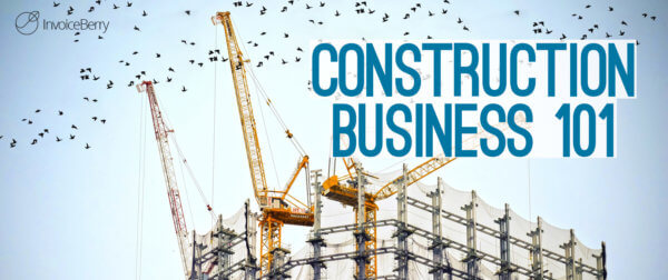 Let's look at the most important steps for starting your own construction business