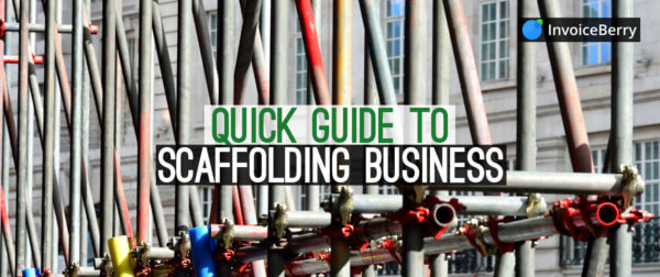 Let's look at the most important parts to starting up your scaffolding business
