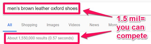 The longer your keyword - long-tail keywords - the better your chances are for ranking for that term