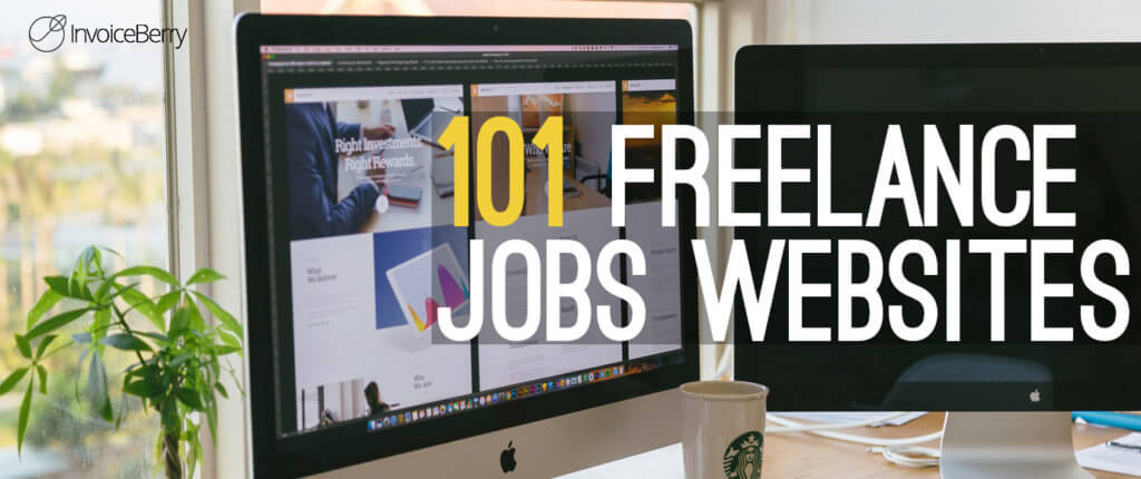 Check out our monster list of 101 freelance jobs sites