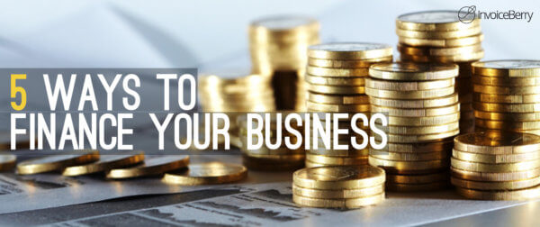 5 ways to finance your business