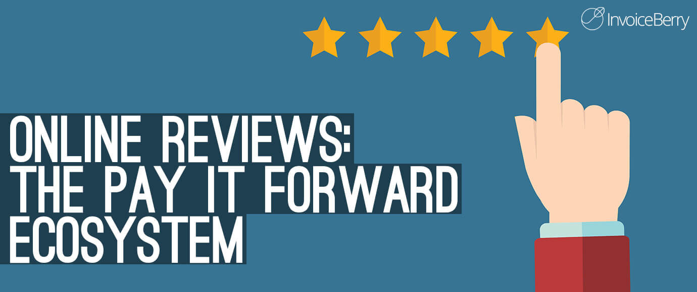 Online reviews: The pay it forward ecosystem