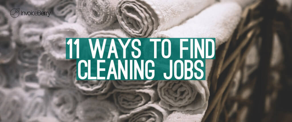 These are the 11 best ways to find cleaning jobs today