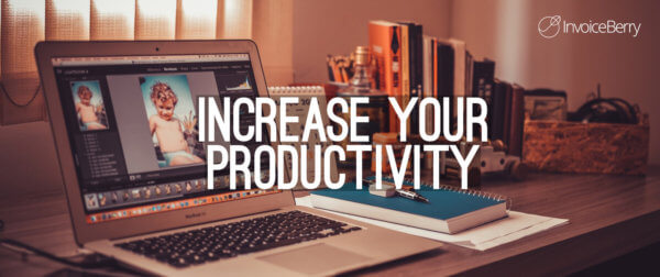 These are the best ways to increase your productivity while working from home as a freelancer