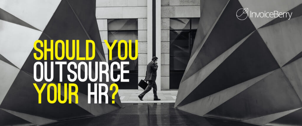 These are the most important things to consider before you outsource HR