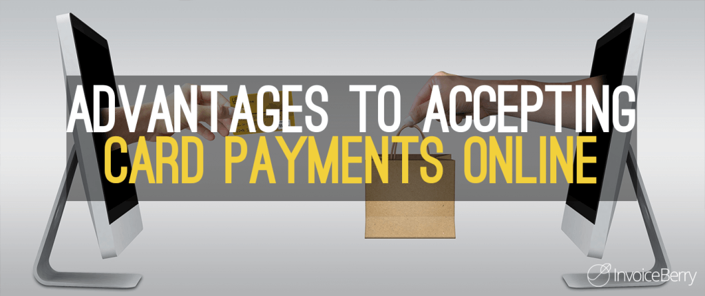 Advantages To Accepting Card Payments Online Featured