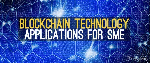Blockchain technology applications for SME