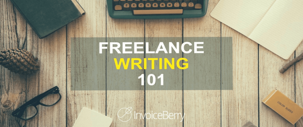 freelance-writing-invoiceberry-guide