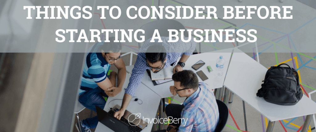 Things you need to consider before starting business.
