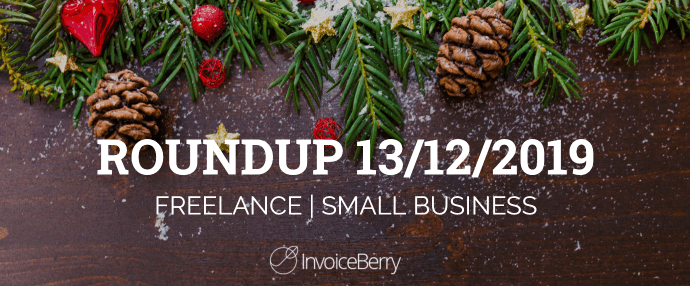 small-business-freelance-roundup-13-12-2019