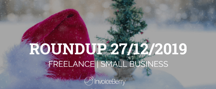 small-business-freelance-roundup-27-12-2019