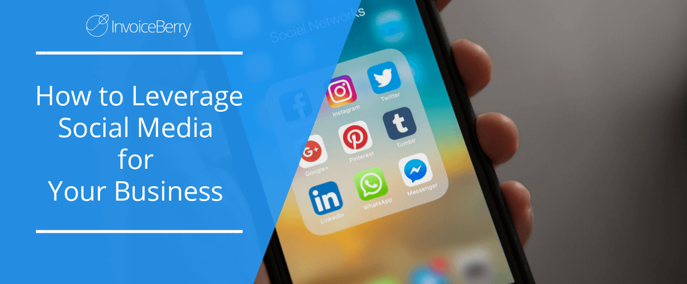 how-to-leverage-social-media-for-your-business