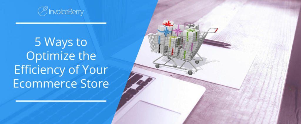 optimize-the-efficiency-of-ecommerce-store