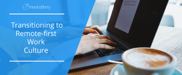 transitioning-to-remote-first-work-culture-small-businesses