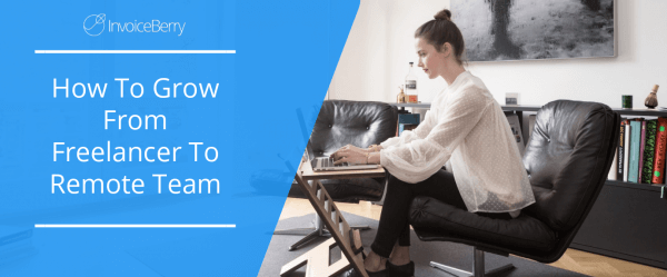 grow-from-freelancer-to-remote-team