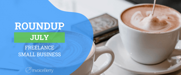 small-business-freelance-roundup-july