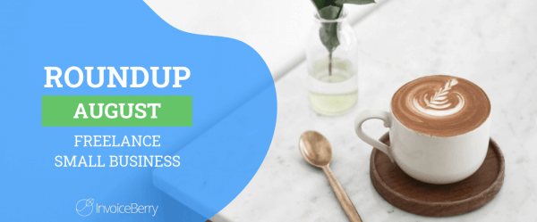 small-business-freelance-august-roundup