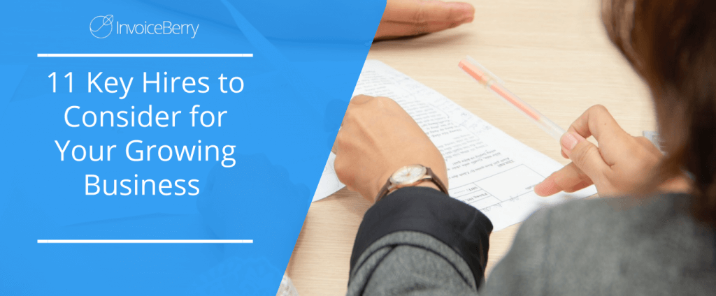 key hires to consider for your growing business
