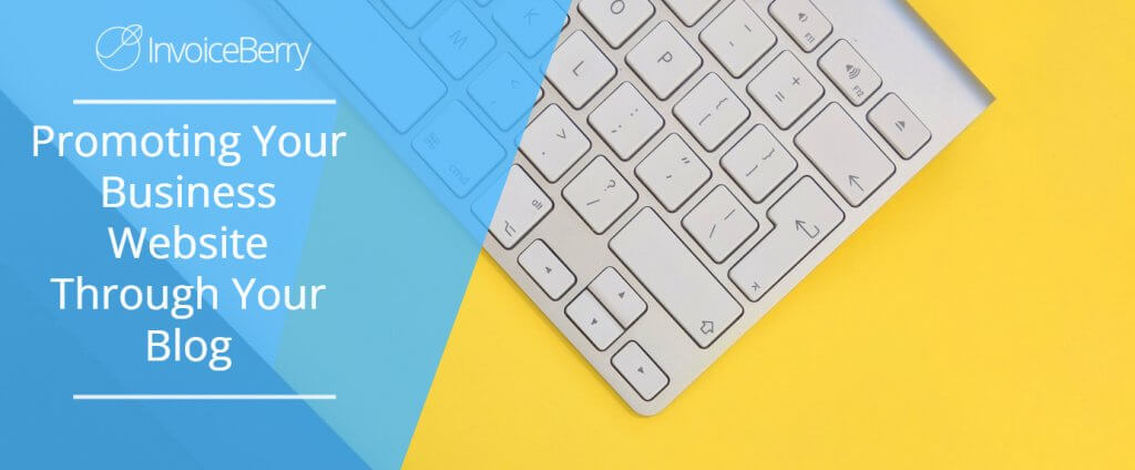 Promoting Your Business Website Through Your Blog