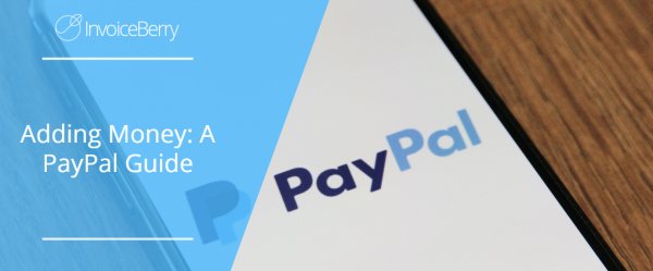 Adding Money: A PayPal Guide