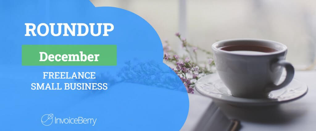 Small Business And Freelancing December Roundup