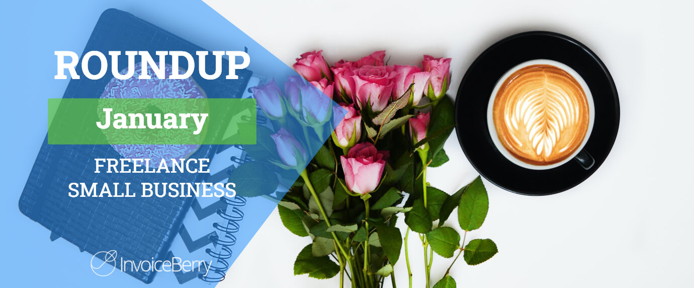 Small Business And Freelancing January Roundup