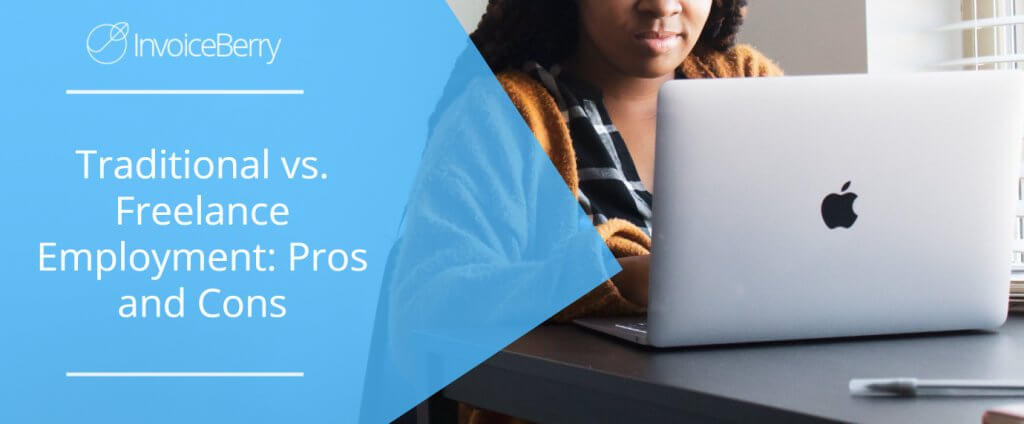 Traditional vs. Freelance Employment: Pros and Cons