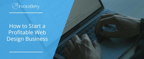How to Start a Profitable Web Design