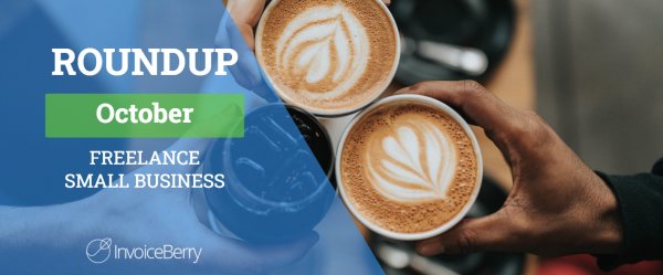 Small Business And Freelancing October Roundup