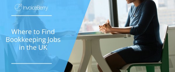 Where to Find Bookkeeping Jobs in the UK