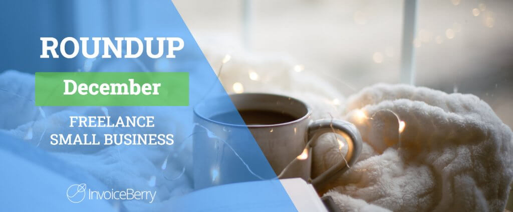 Small Business And Freelancing December Roundup